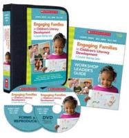 Engaging Families in Children's Literacy Development: A Complete Workshop Series