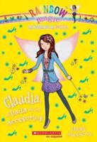 Las Hadas De La Moda #2: Claudia, El Hada De Los Accesorios (Claudia the Accessories Fairy), Volume 2