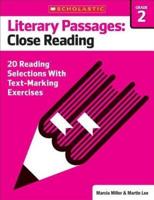 Literary Passages: Close Reading: Grade 2