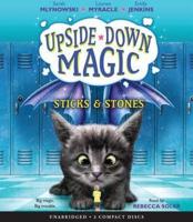 Sticks & Stones (Upside-Down Magic #2), Volume 2