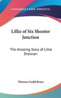 Lillie of Six Shooter Junction