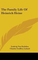 The Family Life Of Heinrich Heine