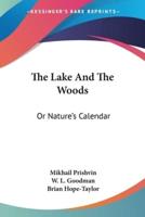The Lake And The Woods