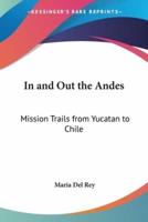 In and Out the Andes