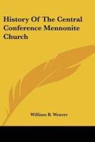 History of the Central Conference Mennonite Church