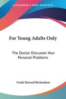 For Young Adults Only