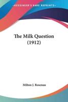 The Milk Question (1912)
