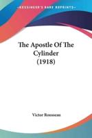 The Apostle Of The Cylinder (1918)