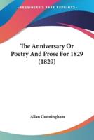 The Anniversary Or Poetry And Prose For 1829 (1829)