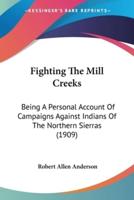 Fighting The Mill Creeks