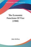 The Economic Functions Of Vice (1908)