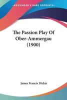 The Passion Play Of Ober-Ammergau (1900)