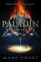 The Paladin Prophecy. Book 1