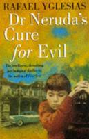 Dr Neruda's Cure for Evil