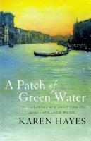 A Patch of Green Water