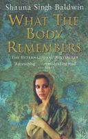 What the Body Remembers