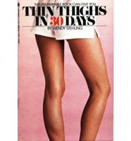 Thin Thighs in Thirty Days