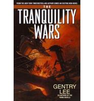The Tranquility Wars