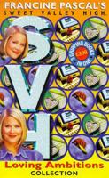 Sweet Valley High Loving Ambitions Collection