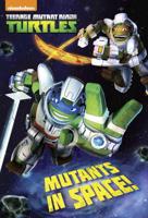 Mutants in Space