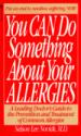 You Can Do Something About Your Allergies