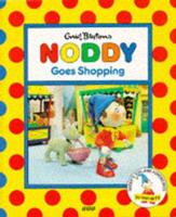 Enid Blyton's Noddy Goes Shopping