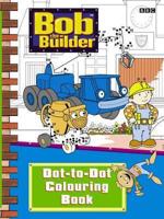 bob the builder: Bobs dot to dot colouring book PB