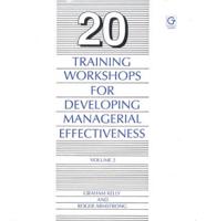 20 Training Workshops for Developing Managerial Effectiveness