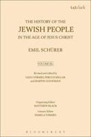 The History of the Jewish People in the Age of Jesus Christ (175 B.C.-A.D. 135)