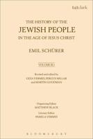 The History of the Jewish People in the Age of Jesus Christ (175 B.C.-A.D. 135). Volume III