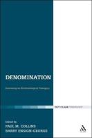 Denomination: Assessing an Ecclesiological Category
