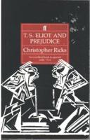 T.S. Eliot and Prejudice