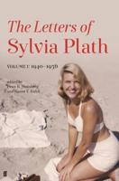 Letters of Sylvia Plath. Volume 1