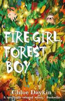 Fire Girl, Forest Boy