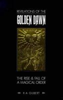 Revelations of the Golden Dawn
