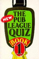 The New Pub League Quiz Book 1