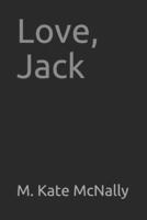 Love, Jack