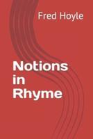 Notions in Rhyme