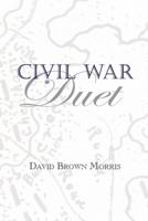 Civil War Duet