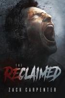 The Reclaimed