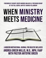 When Ministry Meets Medicine