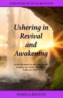 Ushering in Revival and Awakening