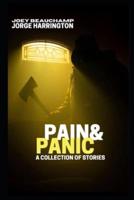Pain & Panic