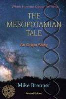 The Mesopotamian Tale