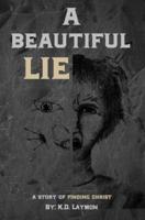 A Beautiful Lie