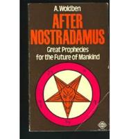 After Nostradamus