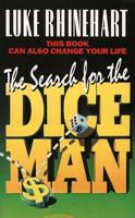 The Search for the Dice Man