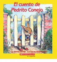 El Cuento De Pedrito Conejo/The Tale of Peter Rabbit