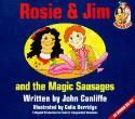 Rosie & Jim and the Magic Sausages