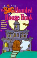 The Big Haunted House Book